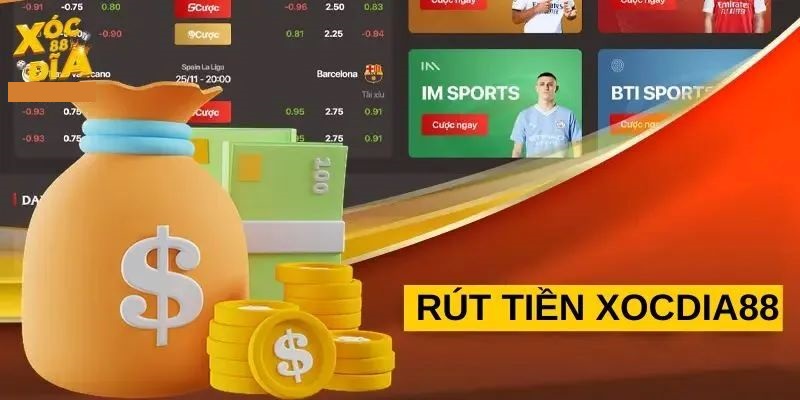 XocDia88 - Nạp tiền rút tiền nhận thêm 88% cho lần đầu tiên 3 Hướng dẫn rút tiền tại XocDia88